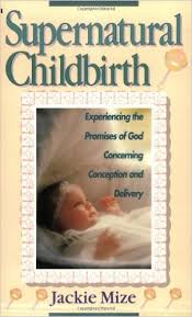 SUPERNATURAL CHILDBIRTH