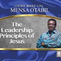 THE LEADERSHIP PRINCIPLES OF JESUS SERIES